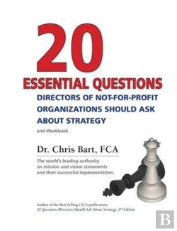 Bertrand.pt - 20 Essential Questions Directors Of Not-For-Profit Organizations Should Ask About Strategy