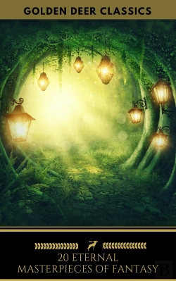 Bertrand.pt - 20 Eternal Masterpieces Of Fantasy (Golden Deer Classics) : Peter Pan, Alice In Wonderland, The Wonderful Wizard Of Oz, The Man Who Was Thursday...