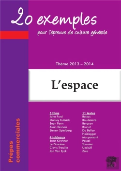 Bertrand.pt - 20 Exemples Pour L'Épreuve De Culture Générale ; Thème 2013-2014 ; L'Espace