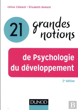 Bertrand.pt - 20 Grandes Notions De La Psychologie Du Développement