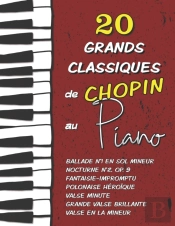 20 Grands Classiques De Chopin Au Piano