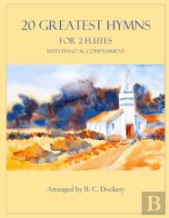 20 Greatest Hymns For 2 Flutes With Piano Accompaniment