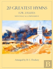 20 Greatest Hymns For 2 Flutes With Piano Accompaniment