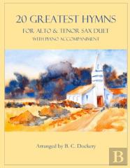 20 Greatest Hymns For Alto And Tenor Sax Duet With Piano Accompaniment