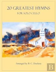 20 Greatest Hymns For Solo Cello