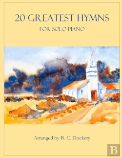Bertrand.pt - 20 Greatest Hymns For Solo Piano
