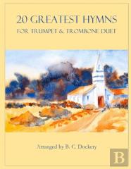 20 Greatest Hymns For Trumpet And Trombone Duet