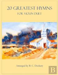 20 Greatest Hymns For Violin Duet