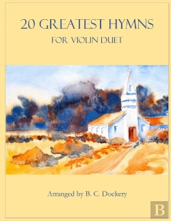Bertrand.pt - 20 Greatest Hymns For Violin Duet