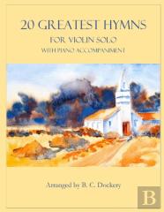20 Greatest Hymns For Violin Solo With Piano Accompaniment