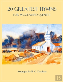 Bertrand.pt - 20 Greatest Hymns For Woodwind Quintet