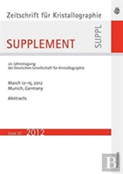 20. Jahrestagung Der Deutschen Gesellschaft Fur Kristallographie; March 2012, Munich, Germany