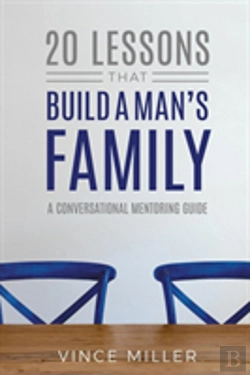 Bertrand.pt - 20 Lessons That Build A Man'S Family