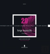 20 Longa Exposição