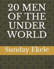 20 Men Of The Under World