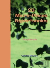 20 Micro-Pièces Hypertonales : Pour Piano Solo