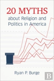 20 Myths About Religion And Politics In America