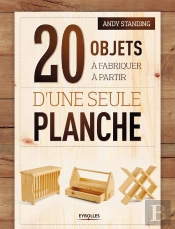 20 Objets À Fabriquer À Partir D'Une Seule Planche