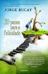 20 Passos para a Felicidade