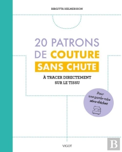 Bertrand.pt - 20 Patrons De Couture Sans Chute : À Tracer Directement Sur Le Tissu