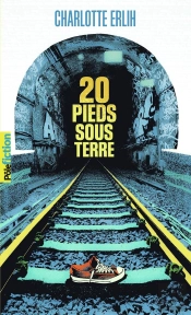 20 Pieds Sous Terre
