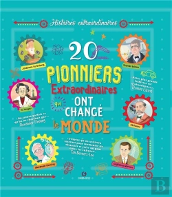 Bertrand.pt - 20 Pionniers Extraordinaires Qui Ont Changé Le Monde