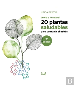 Bertrand.pt - 20 Plantas Saludables Para Combatir El Estrés