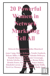 20 Powerful Women In Network Marketing Tell All