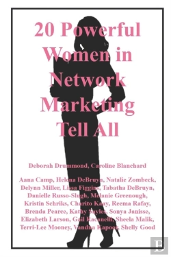 Bertrand.pt - 20 Powerful Women In Network Marketing Tell All