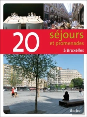 20 Promenades Et Sejours A Bruxelles