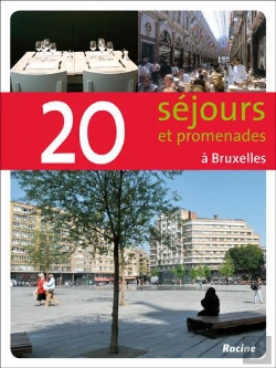 Bertrand.pt - 20 Promenades Et Sejours A Bruxelles