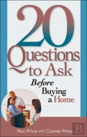 20 Questions To Ask Before Buying Your First Home