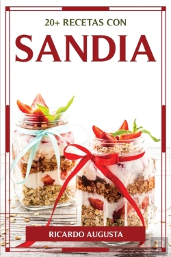 Bertrand.pt - 20+ Recetas Con Sandia