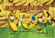 20 Recettes À La Banane