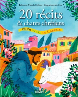 Bertrand.pt - 20 Récits Et Chants Chrétiens Pour Vivre Le Carême