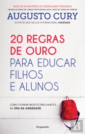 20 Regras de Ouro para Educar Filhos e Alunos