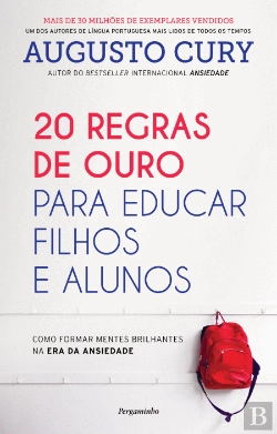 Bertrand.pt - 20 Regras de Ouro para Educar Filhos e Alunos