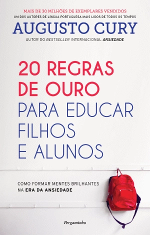 20 Regras de Ouro para Educar Filhos e Alunos