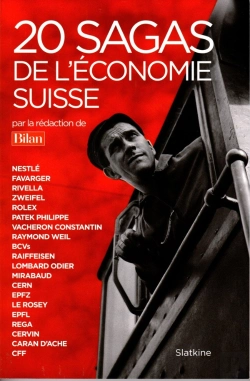 Bertrand.pt - 20 Sagas De L'Économie Suisse