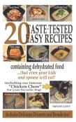 20 Taste-Tested Easy Recipes Containing Dehydrated Food