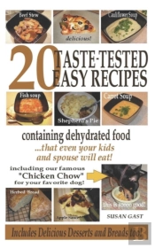 20 Taste-Tested Easy Recipes Containing Dehydrated Food
