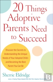 20 Things Adoptive Parents Need To Succeed