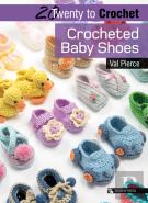 20 To Crochet: Crocheted Baby Shoes