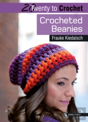 20 To Crochet: Crocheted Beanies