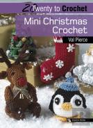 20 To Crochet: Mini Christmas Crochet