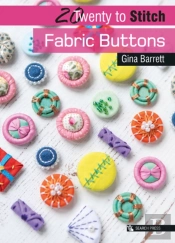 20 To Stitch: Fabric Buttons