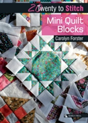 20 To Stitch: Mini Quilt Blocks