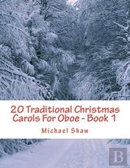 20 Traditional Christmas Carols For Oboe - Book 1