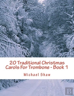 Bertrand.pt - 20 Traditional Christmas Carols For Trombone - Book 1