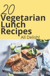 20 Vegetarian Lunch Recipes